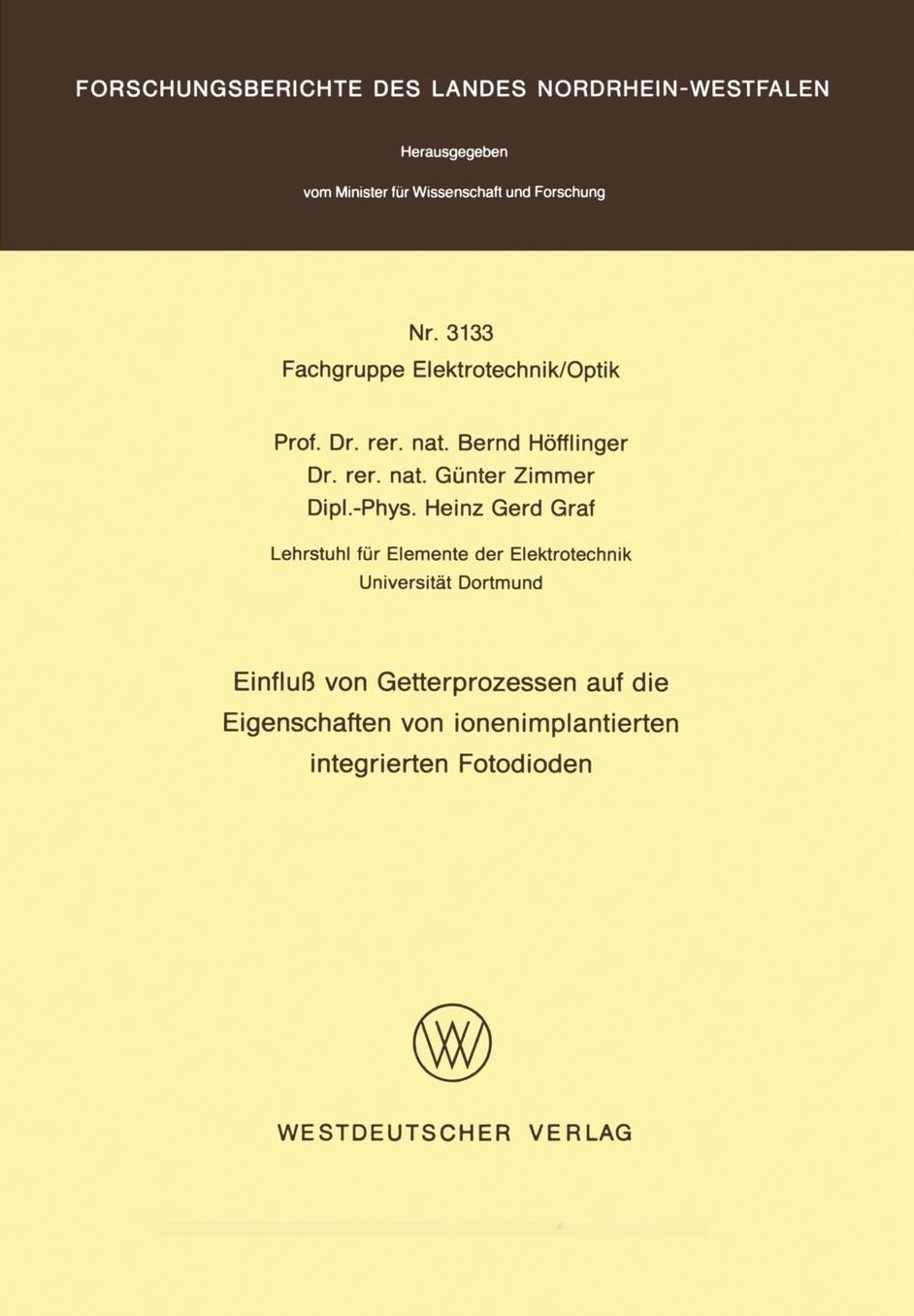 Einflu Von Getterprozessen Auf Die Eigenschaften Von Ionenimplantierten Integrierten Fotodioden