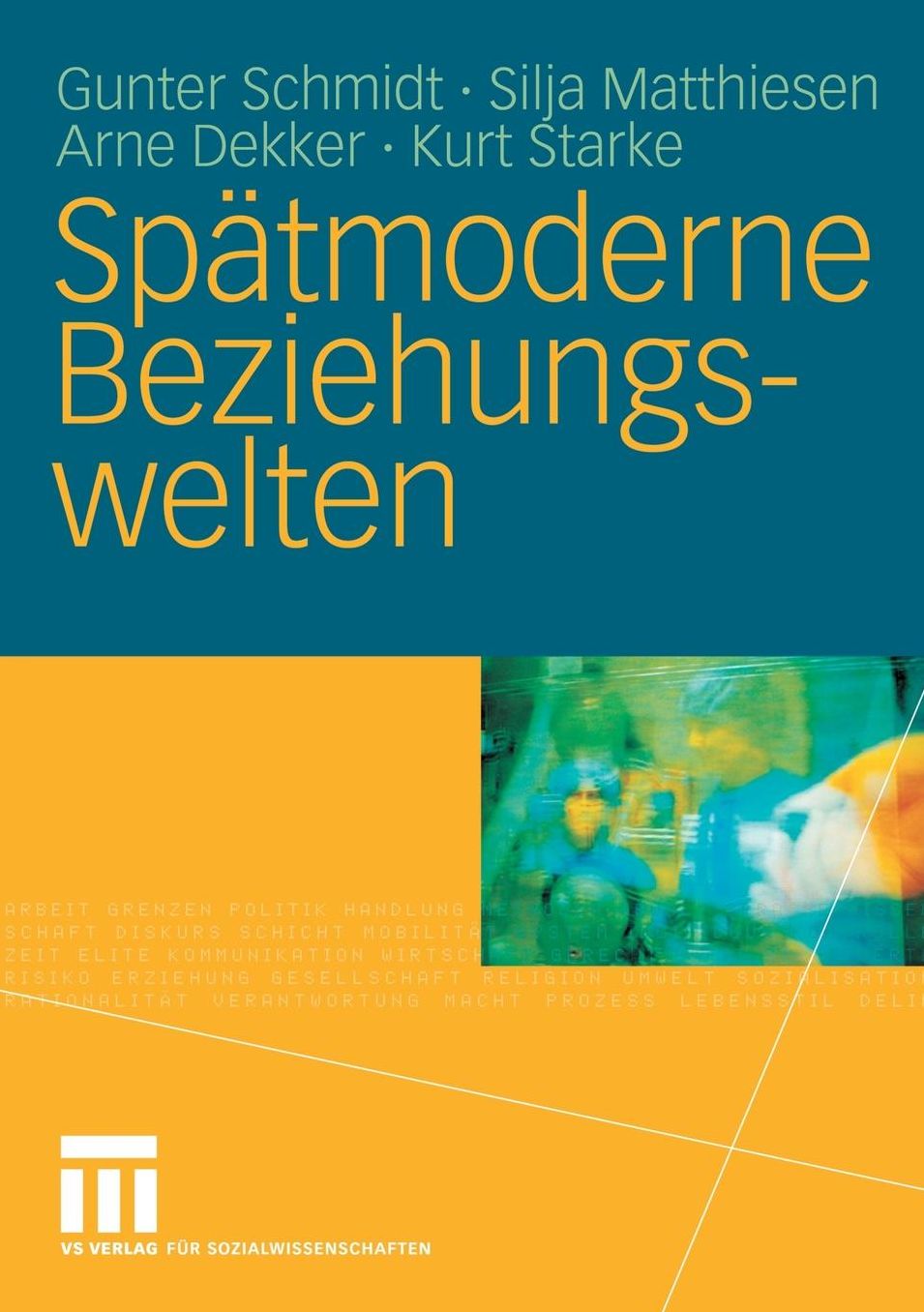 SpÃ¤tmoderne Beziehungswelten: Report Ã¼ber Partnerschaft und SexualitÃ¤t in drei Generationen