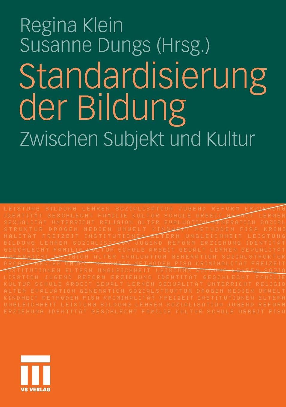 Standardisierung der Bildung: Zwischen Subjekt und Kultur