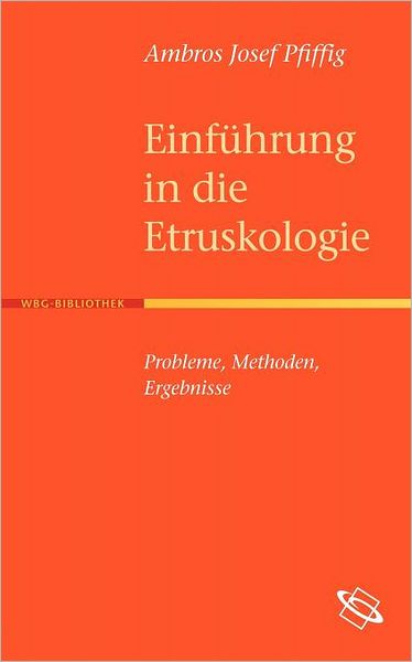 Einf hrung in die Etruskologie