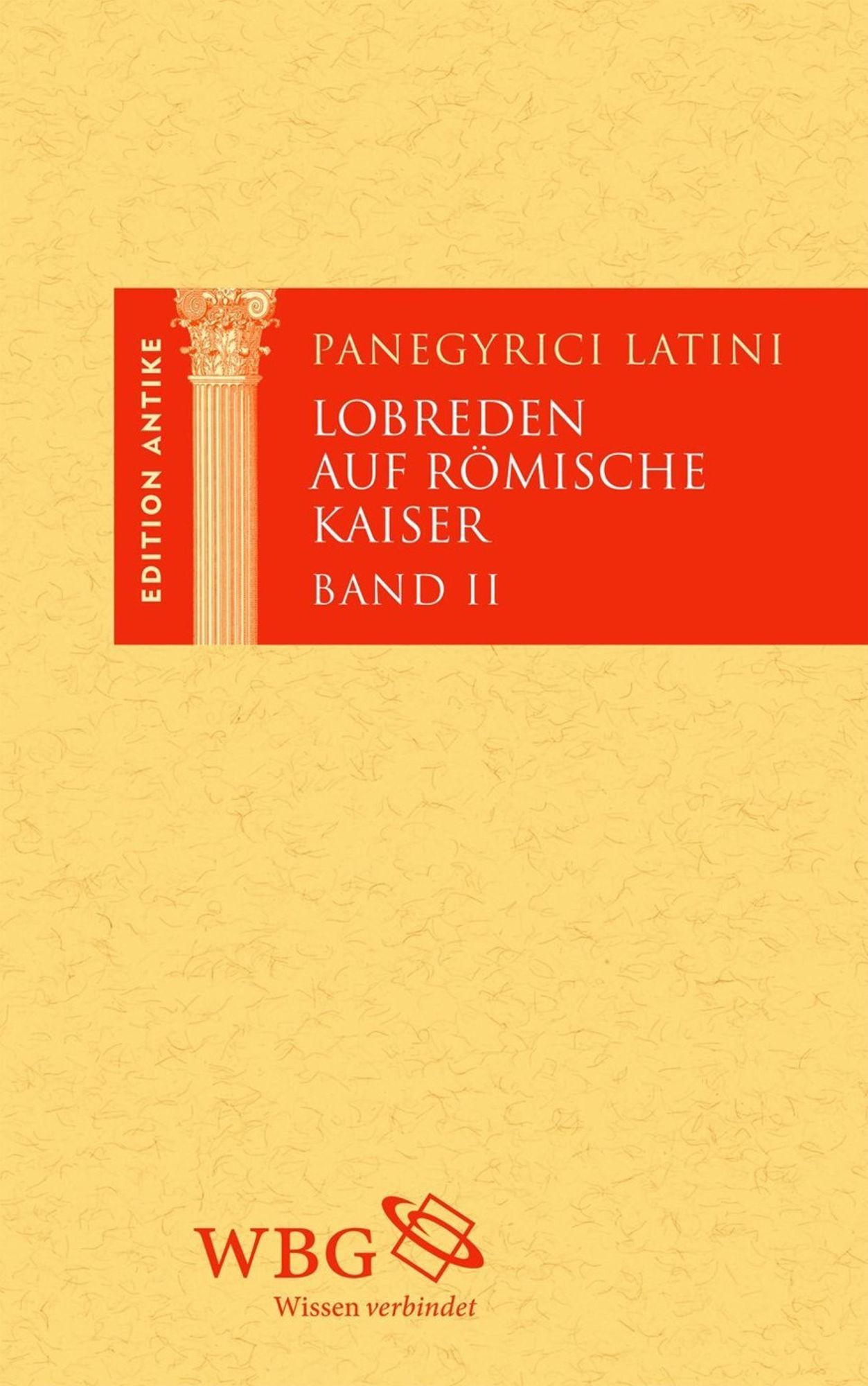 Panegyrici Latini: Lobreden auf römische Kaiser, Band II