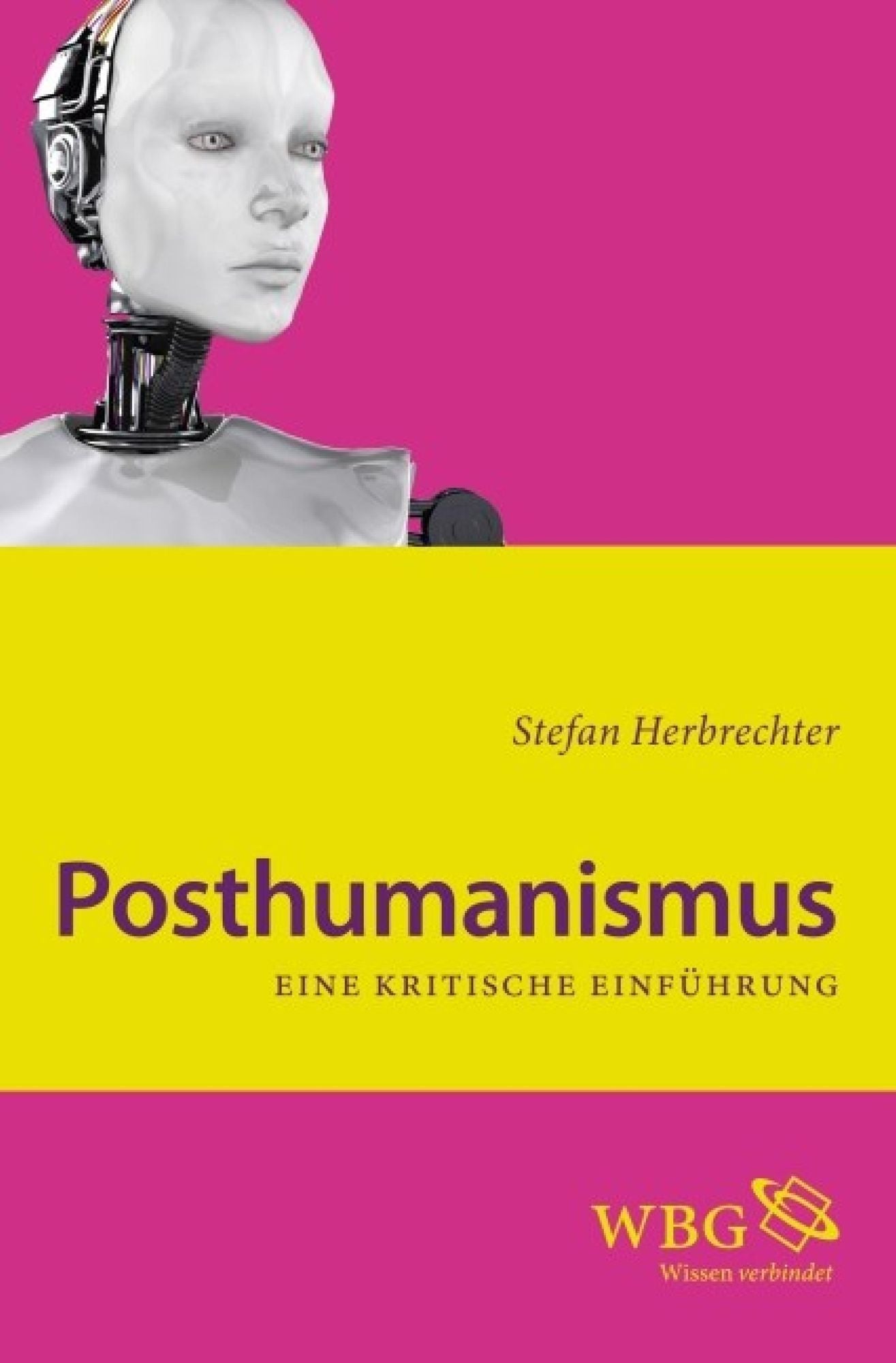 Posthumanismus: Eine kritische Einführung