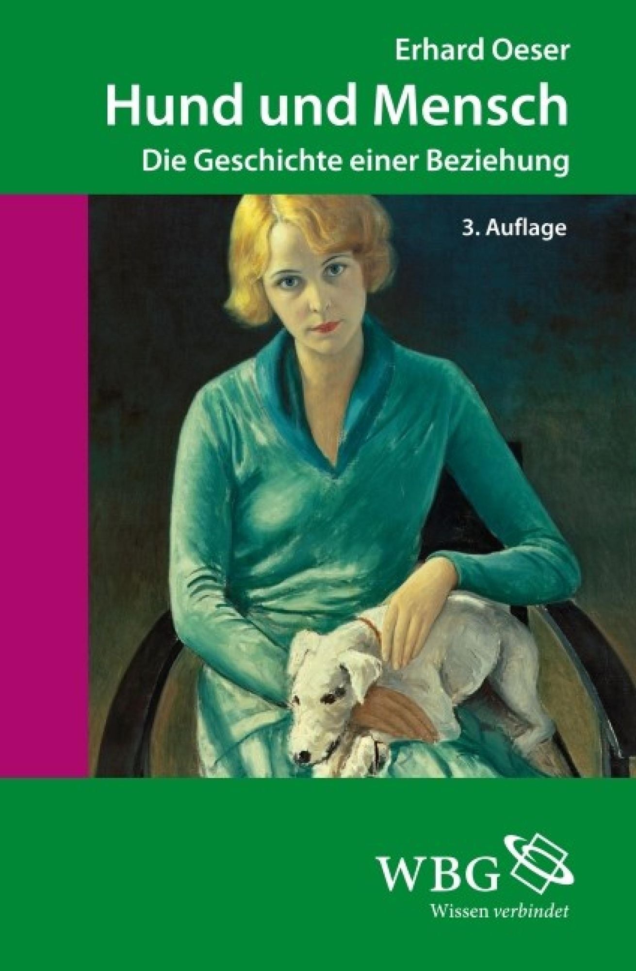 Hund und Mensch: Die Geschichte einer Beziehung