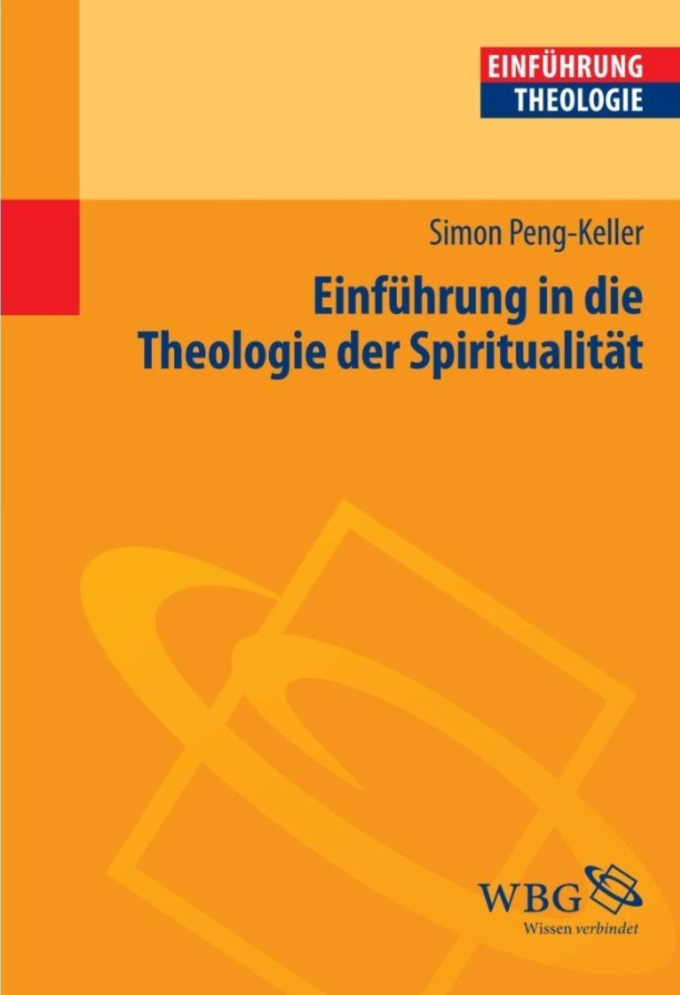 Einführung in die Theologie der Spiritualität