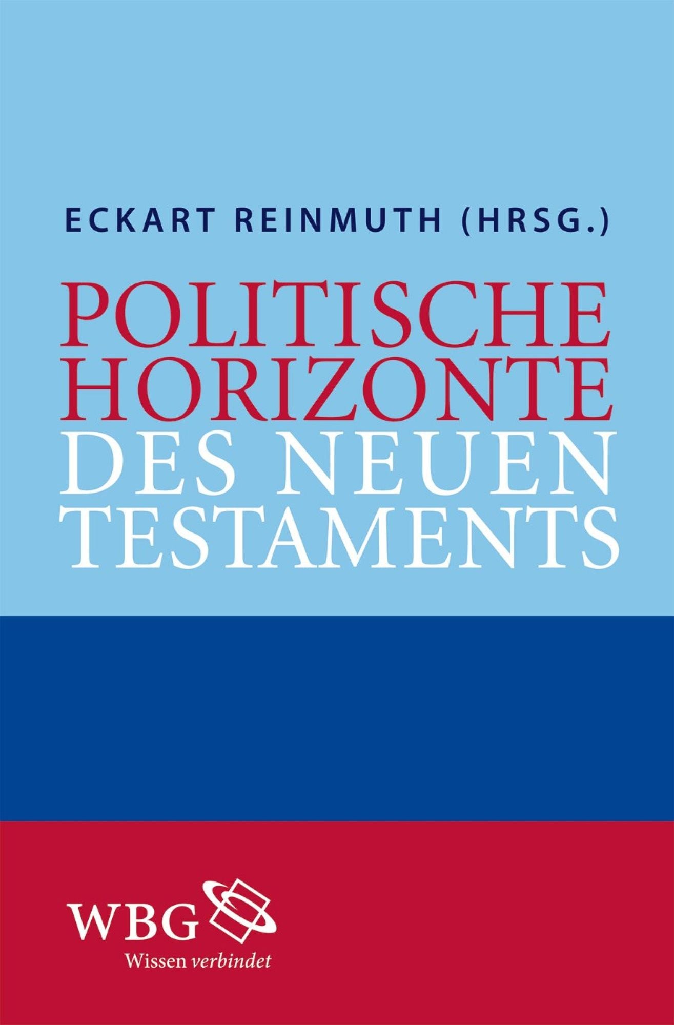 Politische Horizonte des Neuen Testaments