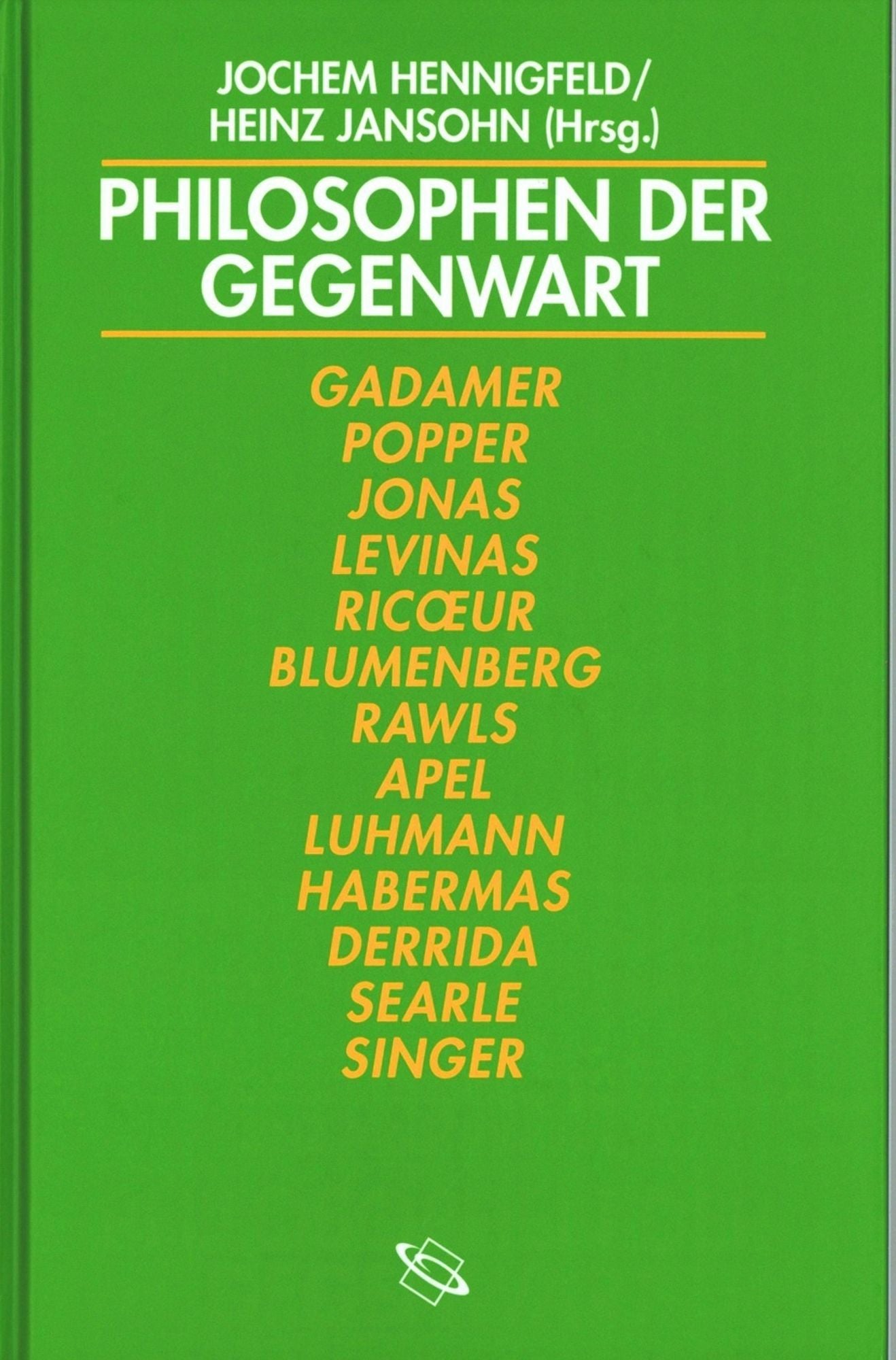 Philosophen der Gegenwart: Eine Einführung