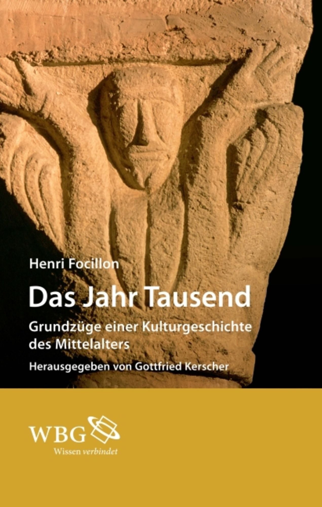 Das Jahr Tausend: Grundzüge einer Kulturgeschichte des Mittelalters