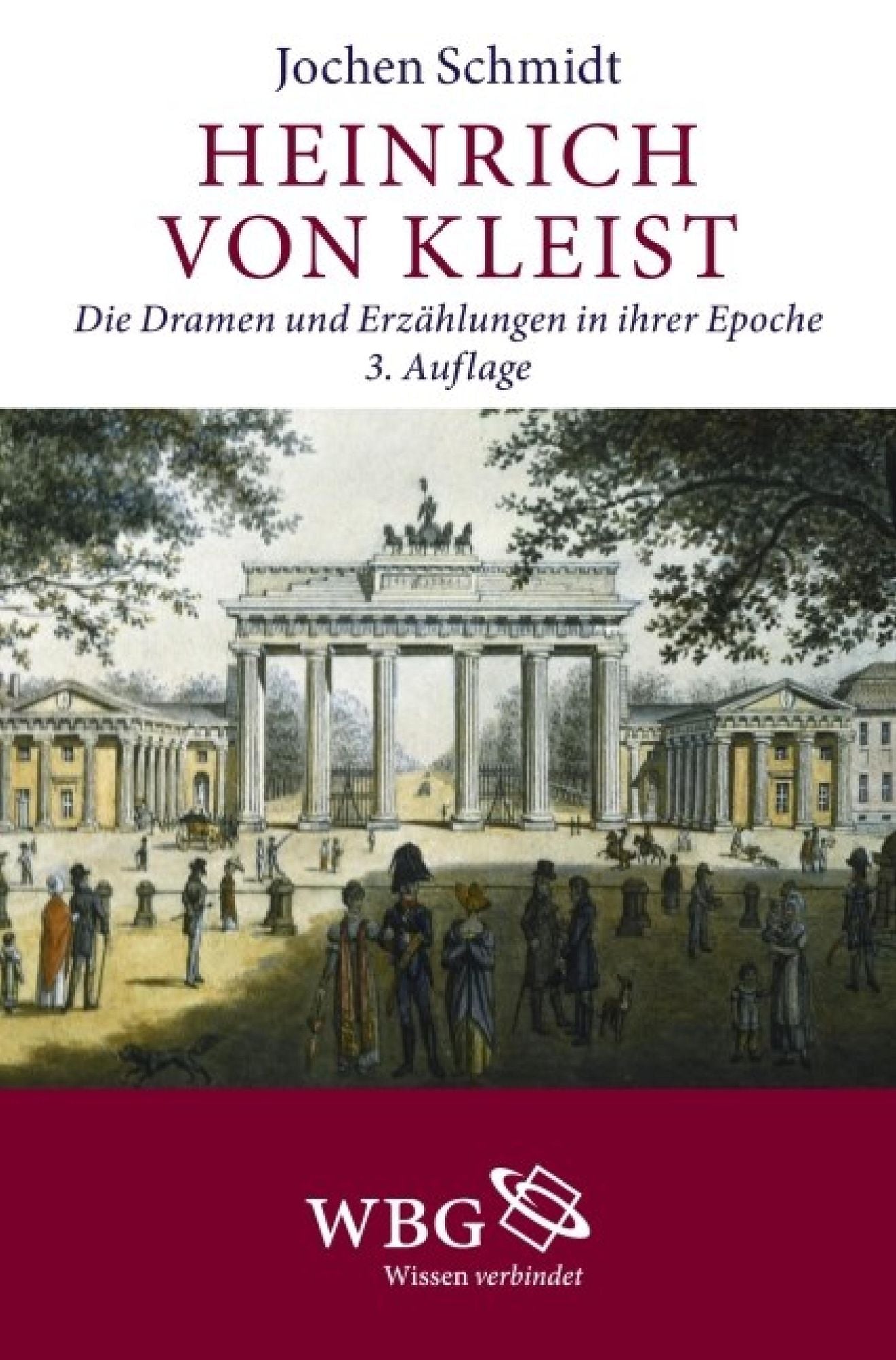 Heinrich von Kleist: Die Dramen und Erzählungen in ihrer Epoche