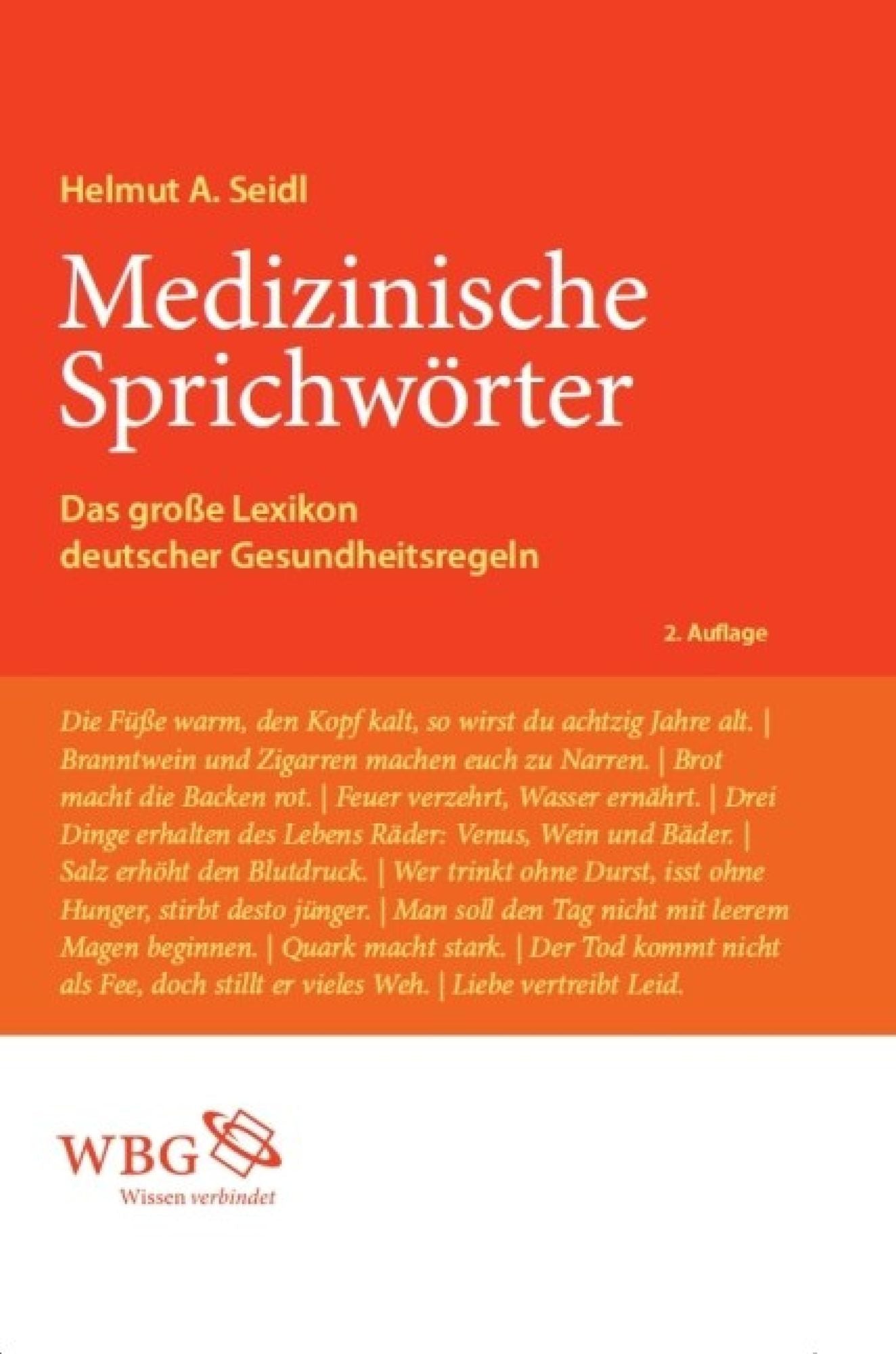 Medizinische Sprichwörter: Das große Lexikon deutscher Gesundheitsregeln