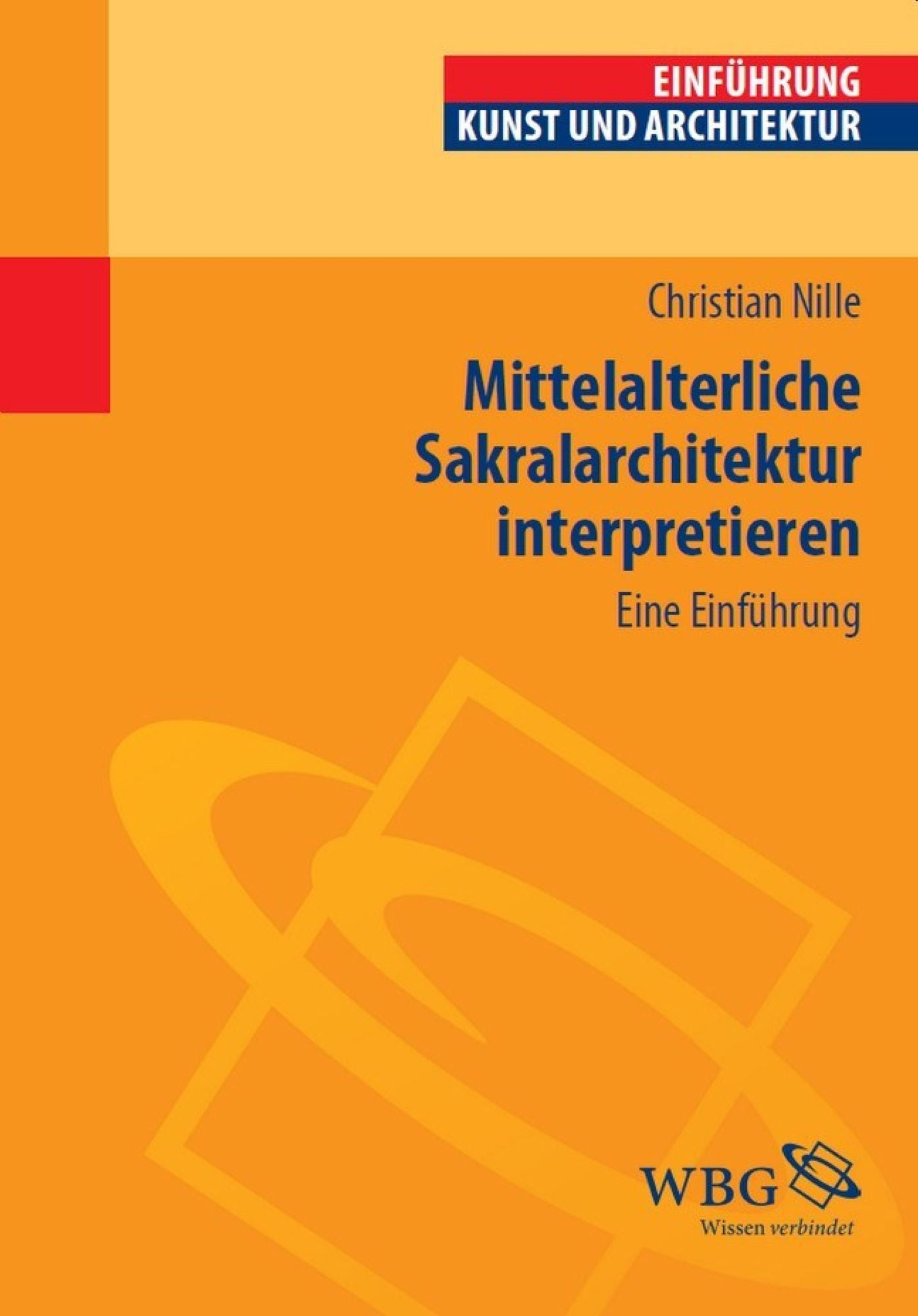 Mittelalterliche Sakralarchitektur interpretieren: Eine Einführung