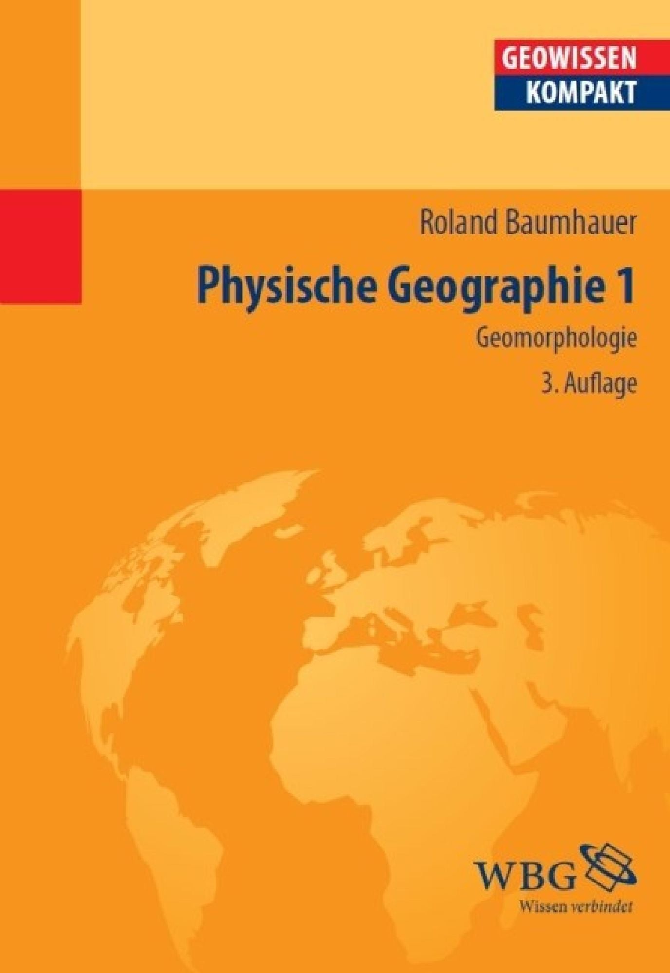 Physische Geographie 1: Geomorphologie