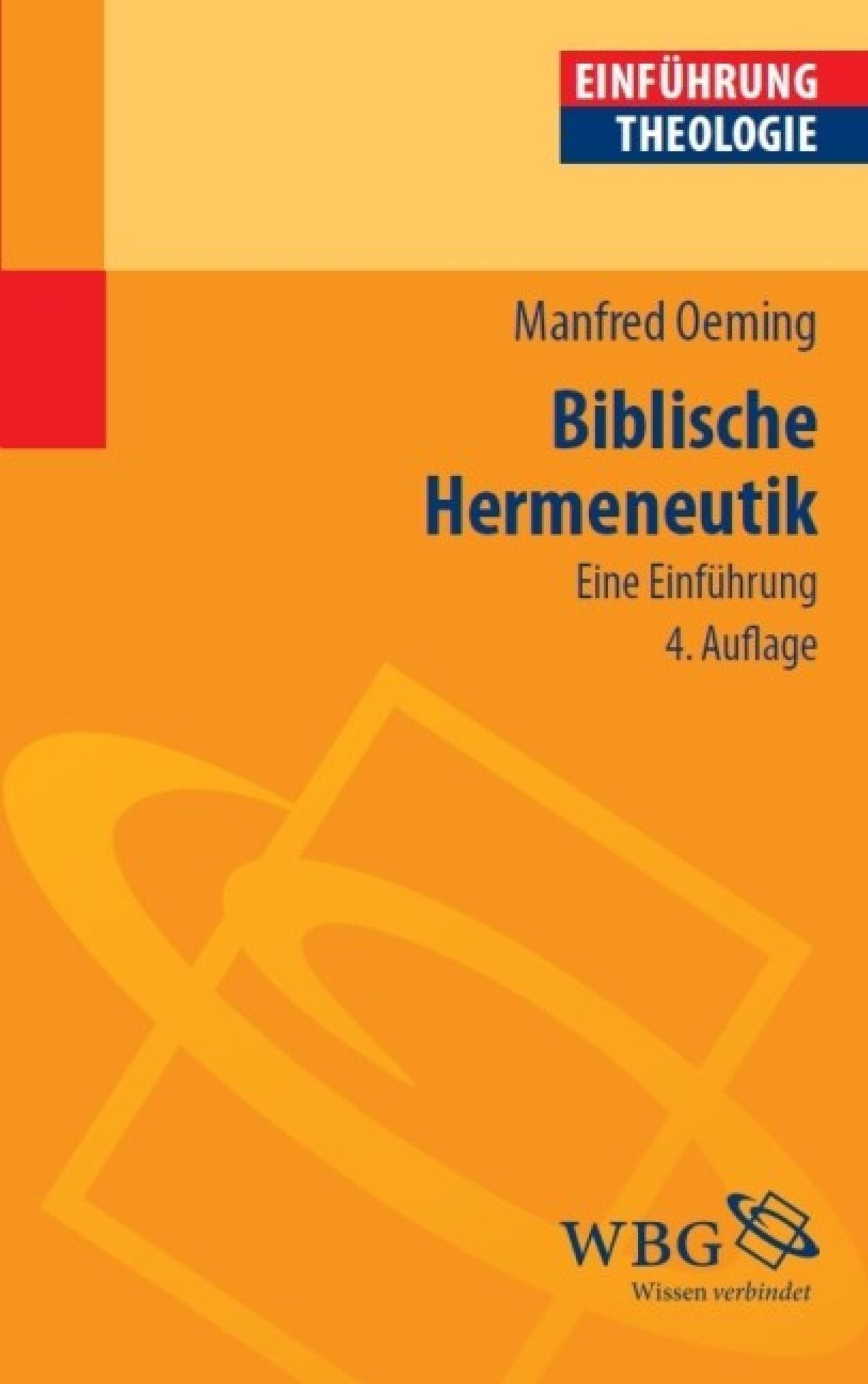 Biblische Hermeneutik: Eine Einführung