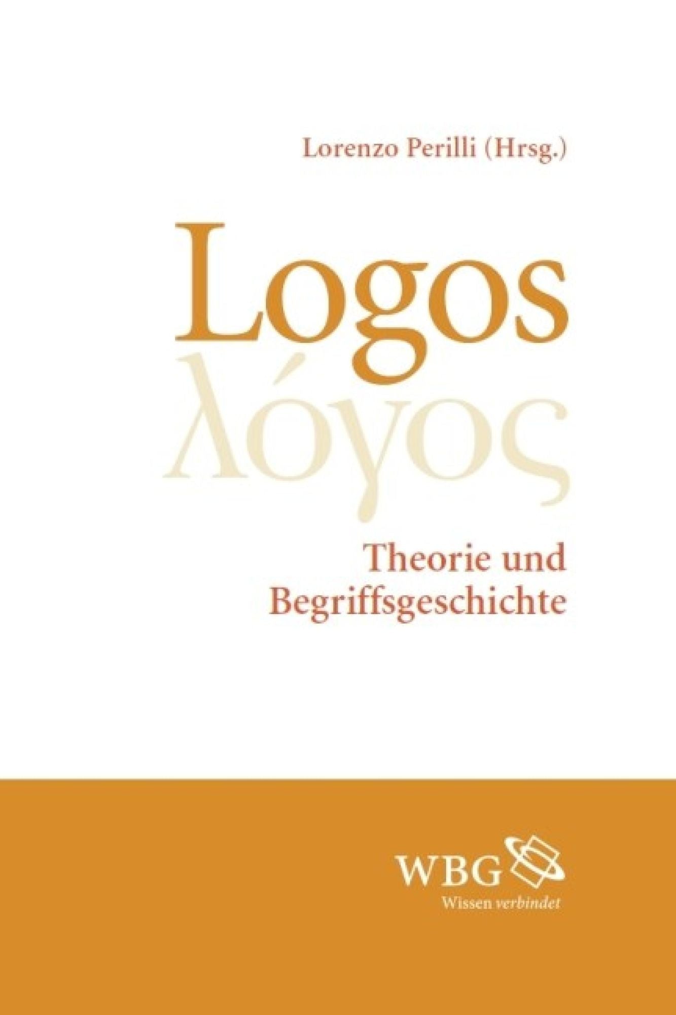 Logos: Theorie und Begriffsgeschichte