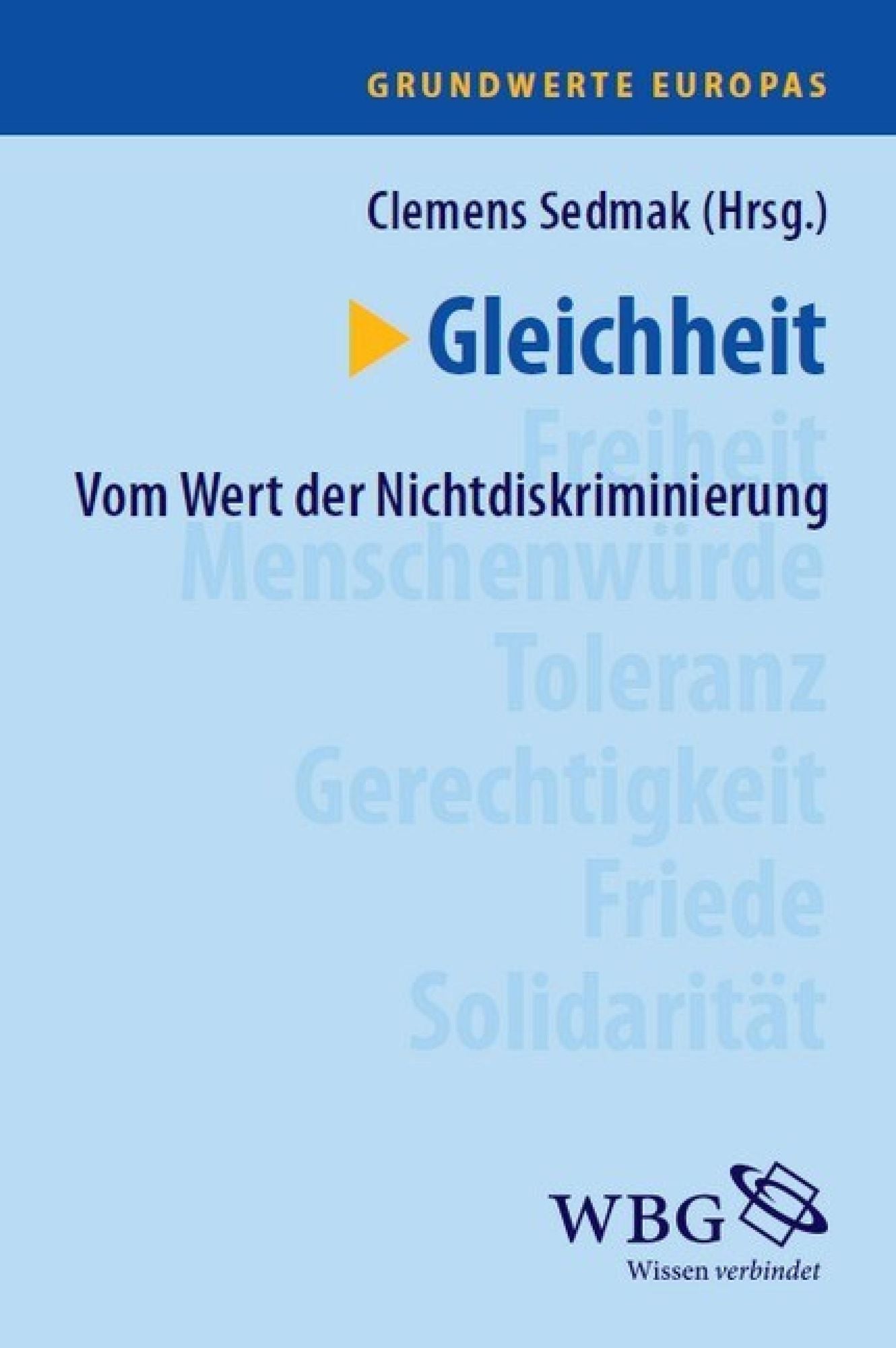 Gleichheit: Vom Wert der Nichtdiskriminierung