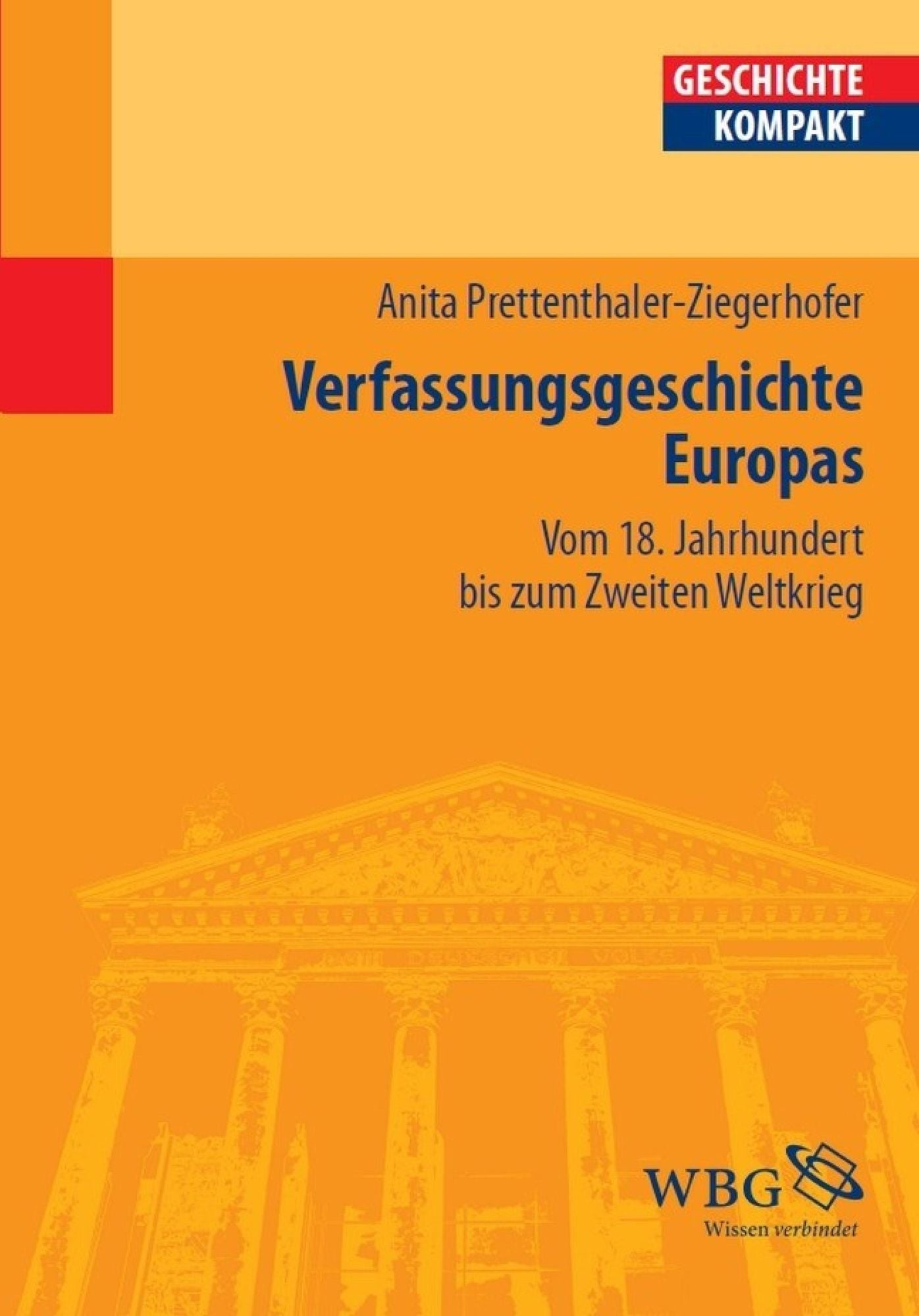 Verfassungsgeschichte Europas: Vom 18. Jahrhundert bis zum Zweiten Weltkrieg