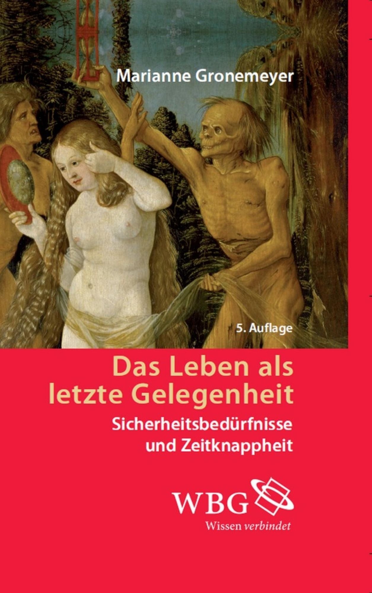 Das Leben als letzte Gelegenheit: Sicherheitsbedürfnisse und Zeitknappheit