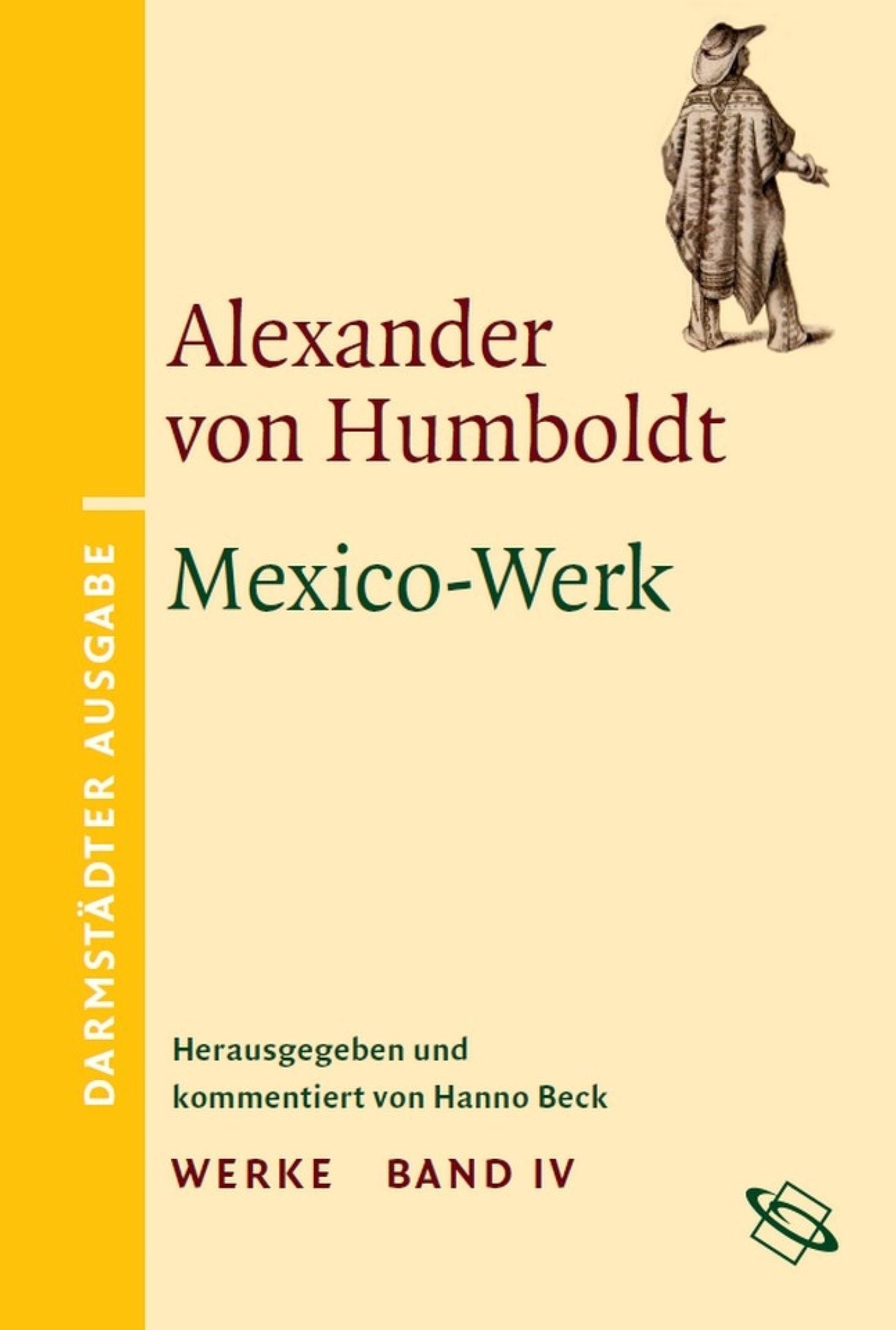 Mexico Werk: Darmstädter Ausgabe Band IV