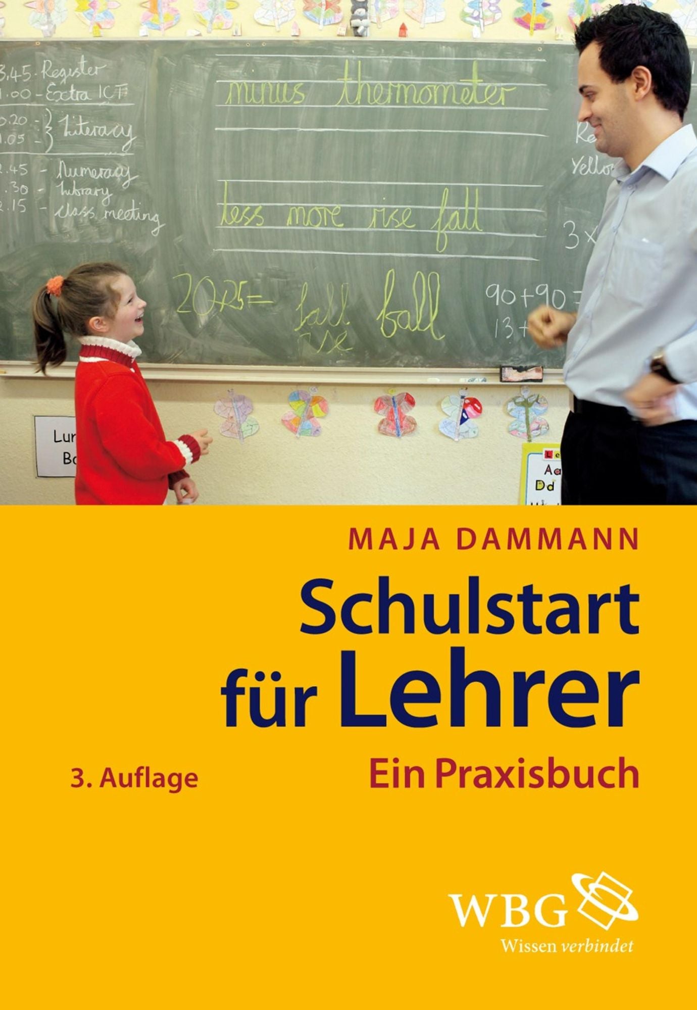 Schulstart für Lehrer: Ein Praxisbuch