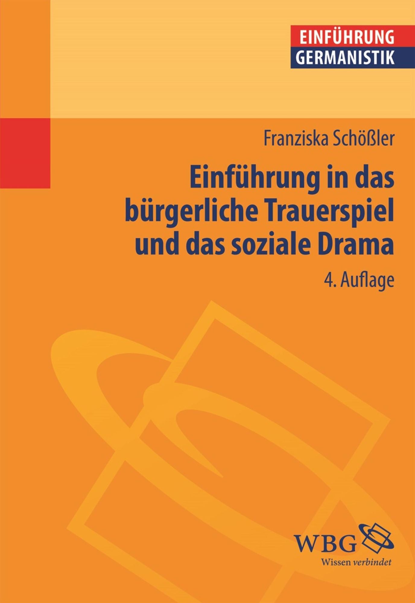 Einführung in das bürgerliche Trauerspiel und das soziale Drama