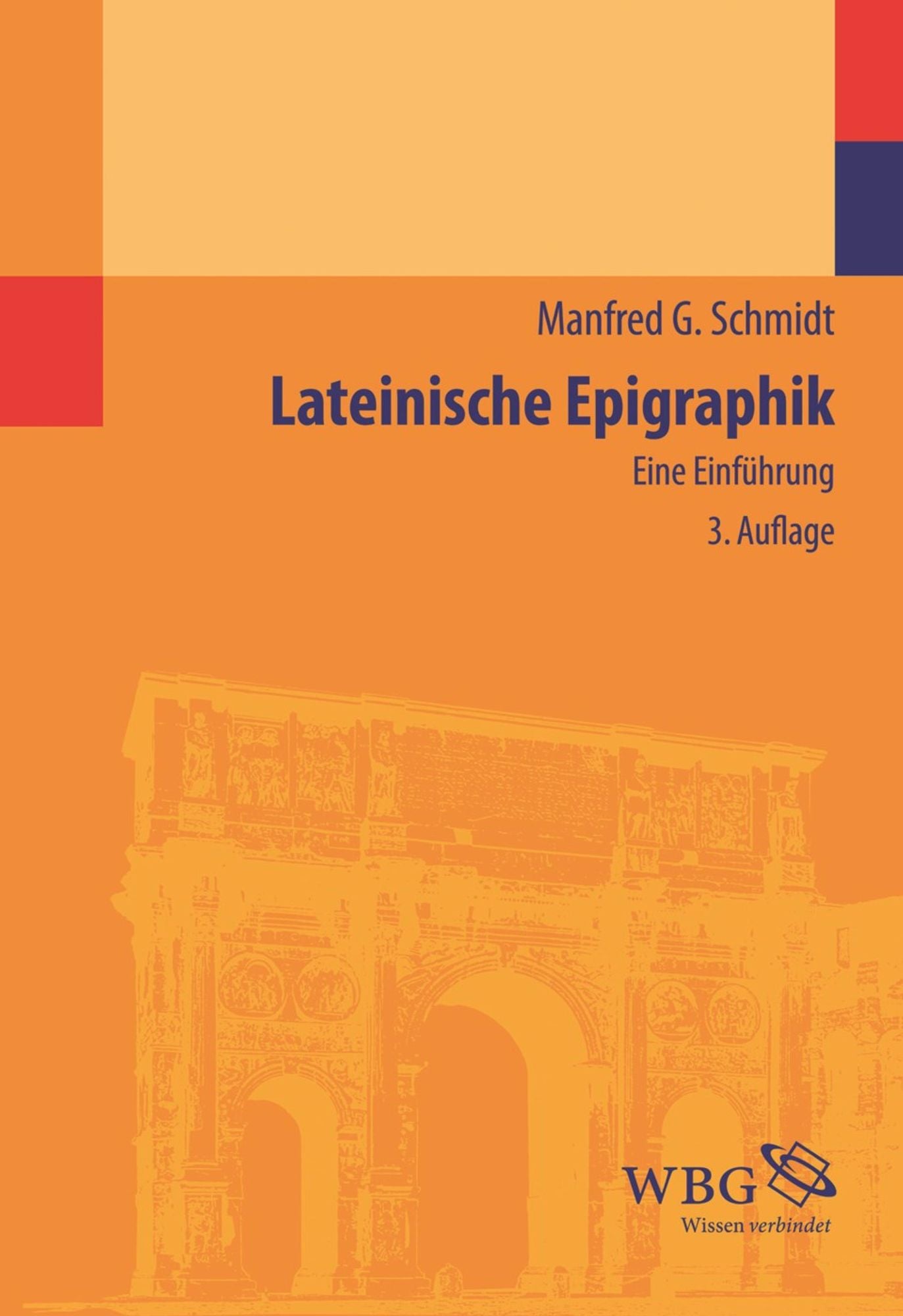 Lateinische Epigraphik: Eine Einführung
