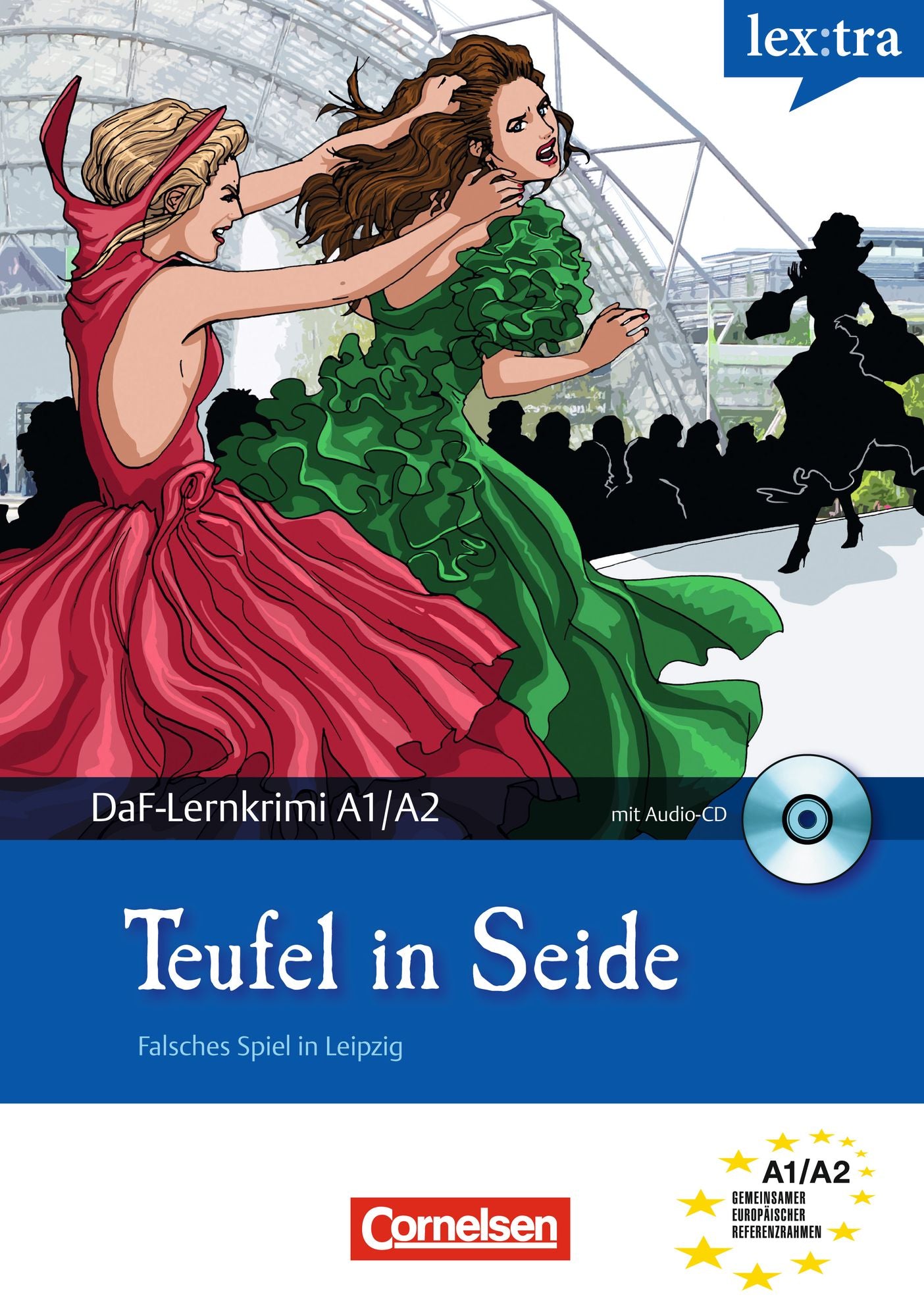 A1-A2 - Teufel in Seide: Falsches Spiel in Leipzig. Krimi-Lektüre als E-Book