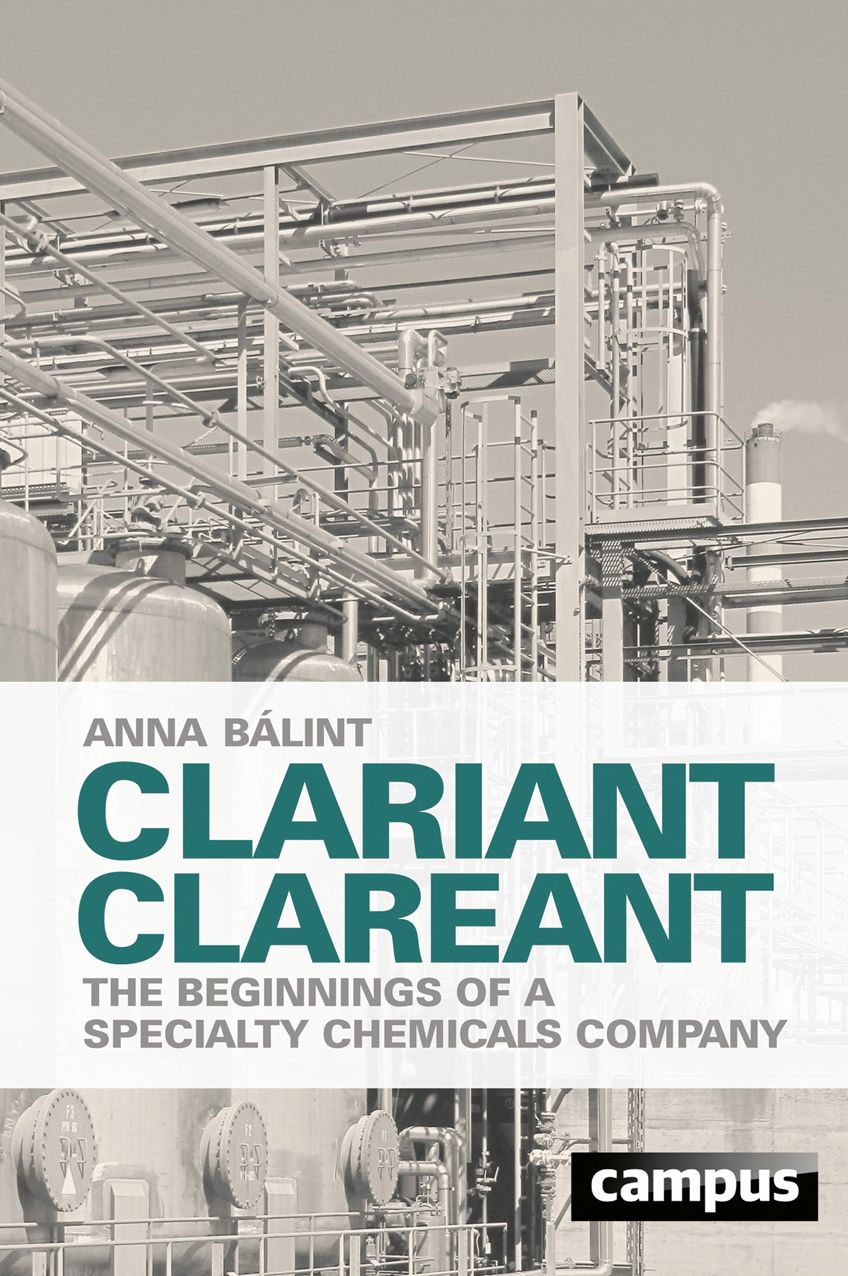 Clariant Clareant: The Beginning of a Specialty Chemicals Company