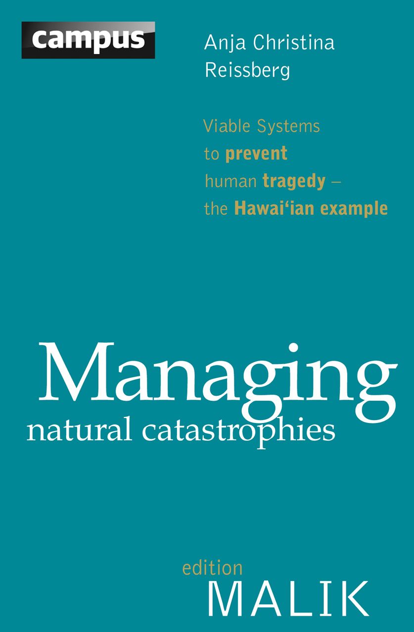 Managing Natural Catastrophies: Viable Systems to Prevent Human Tragedy - the Hawai'ian Example