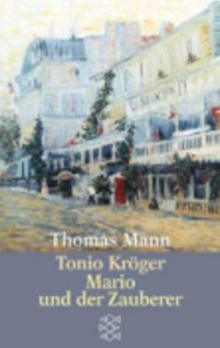 Tonio Kreoger/Mario Und Der Zauberer (Tonio Kroger/Mario and the Magician)