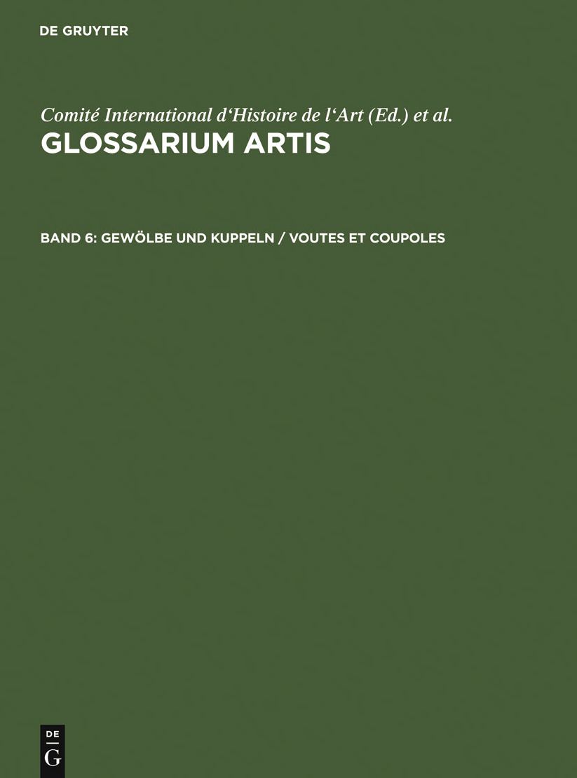 Gewolbe und Kuppeln / Voutes et coupoles: Systematisches Fachworterbuch