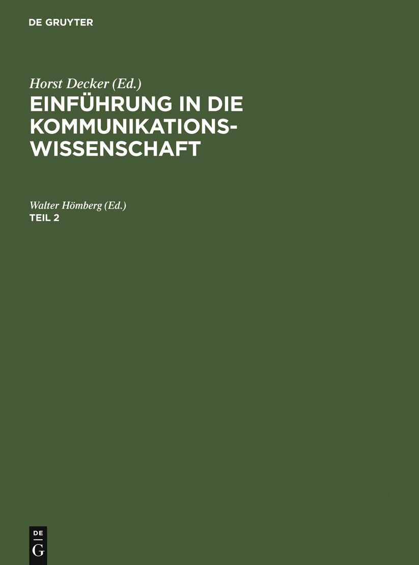 Einfuhrung in die Kommunikationswissenschaft. Teil 2