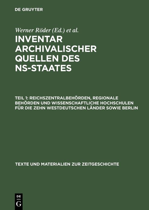Reichszentralbehorden, regionale Behorden und wissenschaftliche Hochschulen fur die zehn westdeutschen Lander sowie Berlin