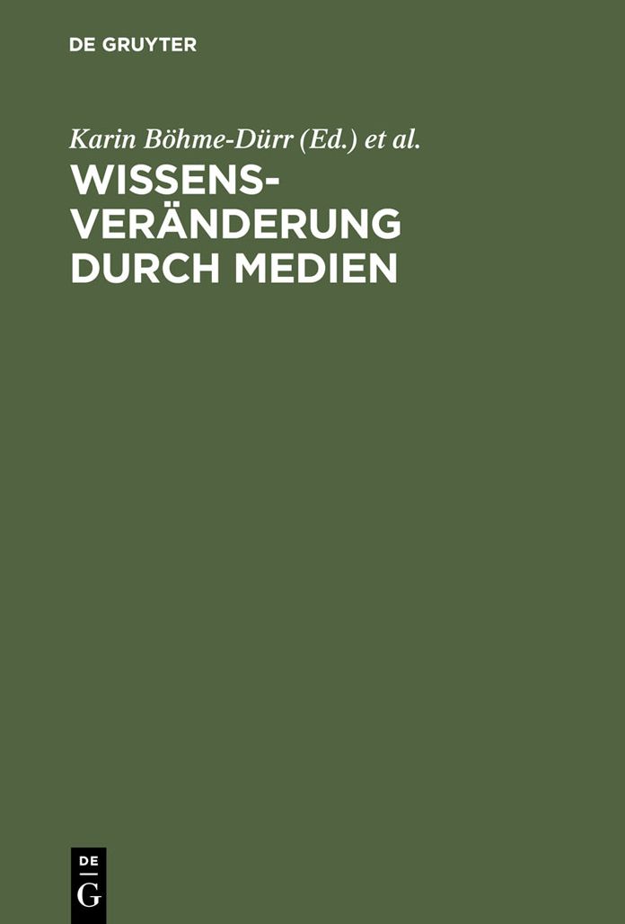 Wissensveranderung durch Medien: Theoretische Grundlagen und empirische Analysen