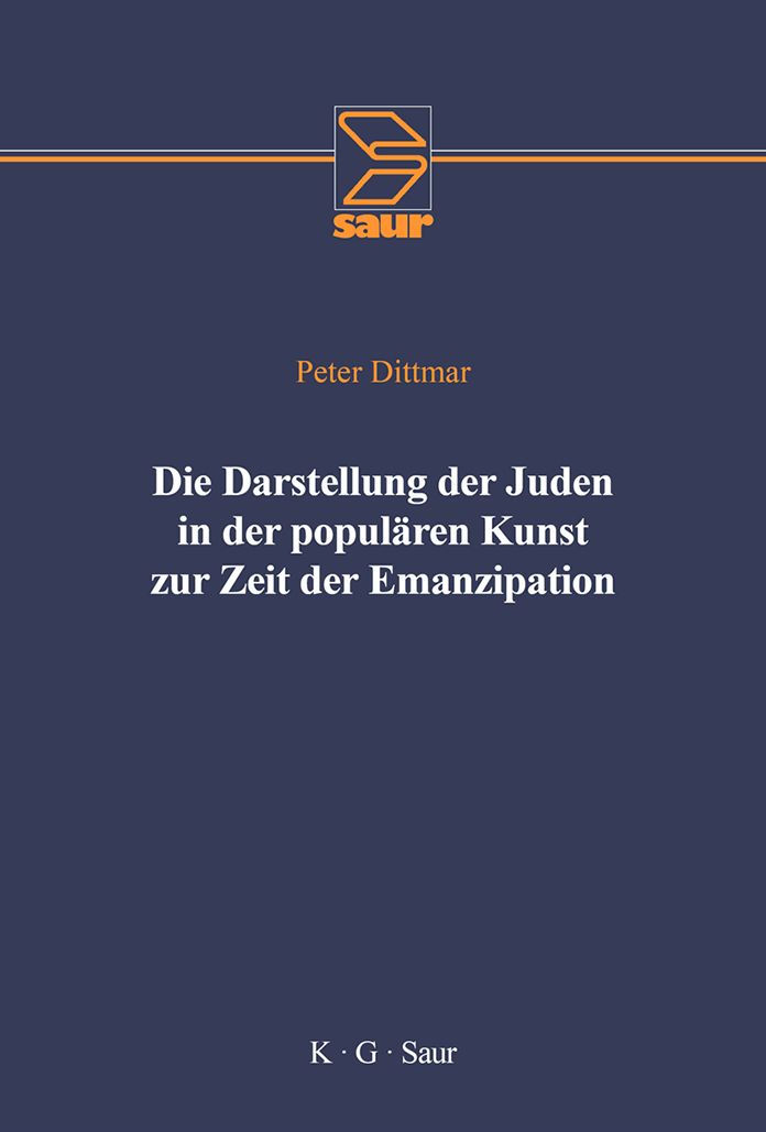Die Darstellung der Juden in der popularen Kunst zur Zeit der Emanzipation