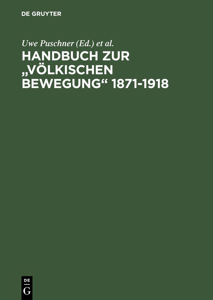 Handbuch zur "Völkischen Bewegung" 1871-1918