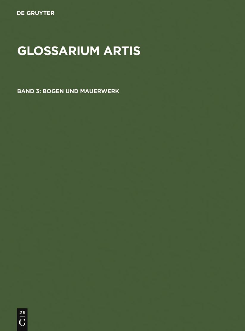 Bogen und Mauerwerk: Systematisches Fachworterbuch