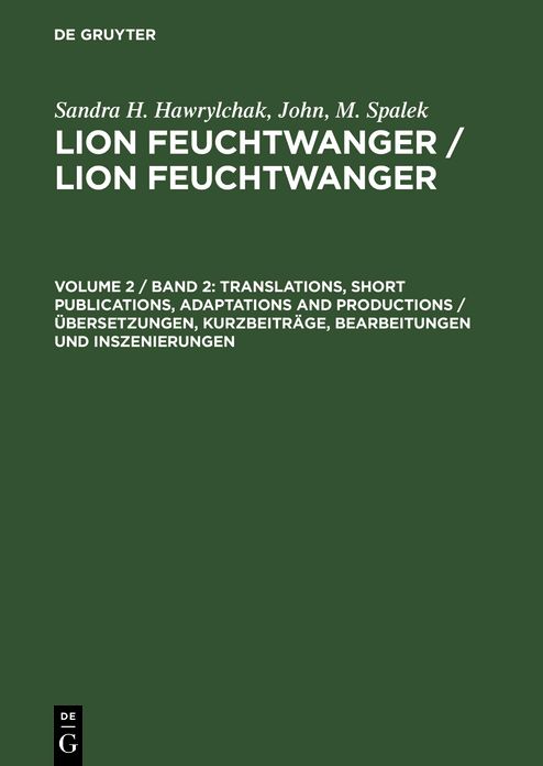 Translations, Short Publications, Adaptations and Productions / Ubersetzungen, Kurzbeitrage, Bearbeitungen und Inszenierungen