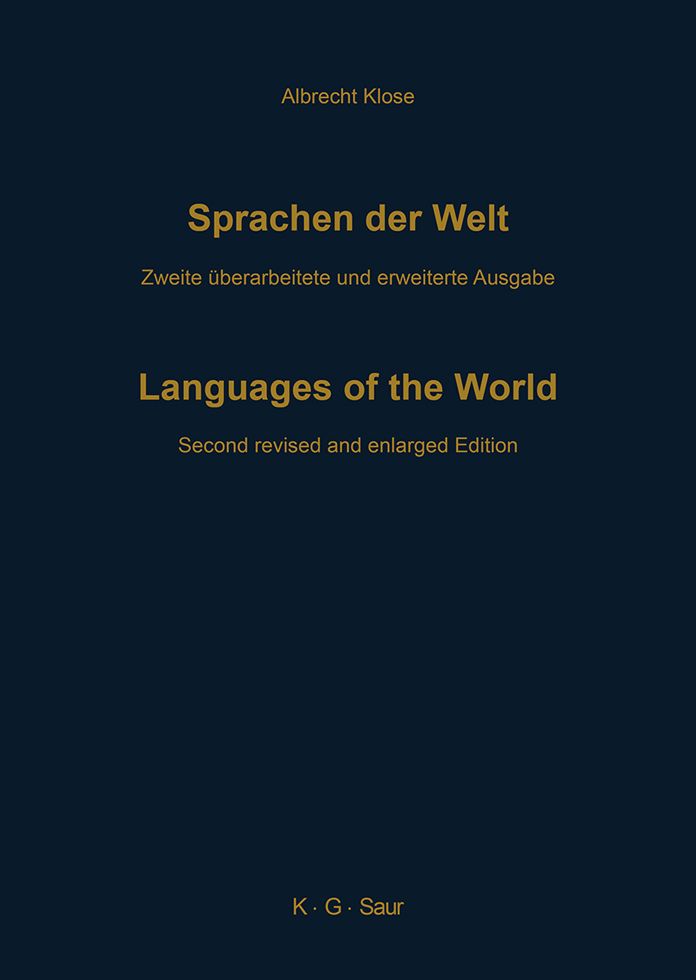 Sprachen der Welt: Ein weltweiter Index der Sprachfamilien, Einzelsprachen und Dialekte, mit Angabe der Synonyma und fremdsprachigen Aquivalente