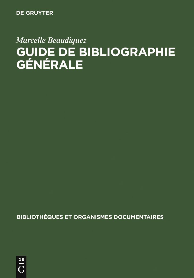 Guide de Bibliographie generale: methodologie et pratique