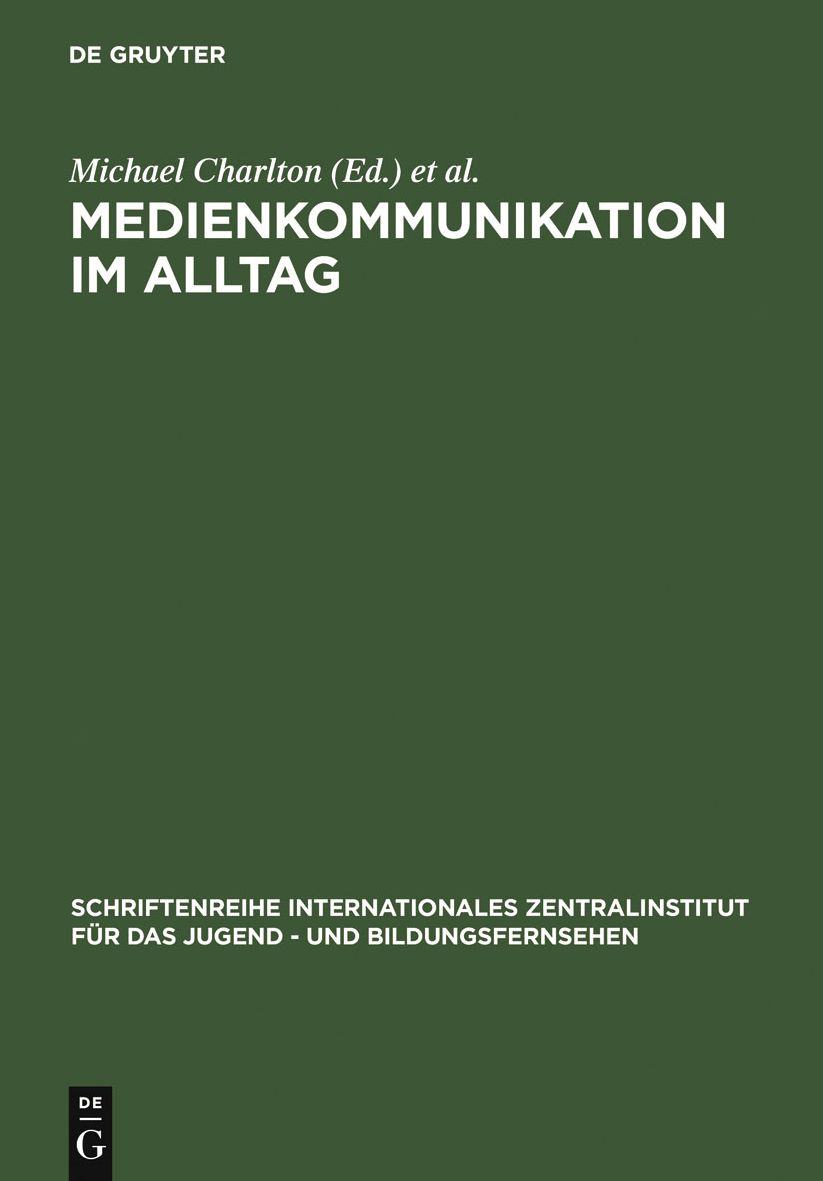 Medienkommunikation im Alltag: Interpretative Studien zum Medienhandeln von Kindern und Jugendlichen