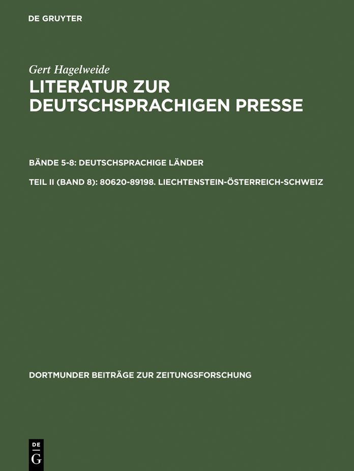 80620-89198. Liechtenstein-Osterreich-Schweiz: Pressegeschichte der Lander. Lokale Pressegeschichte