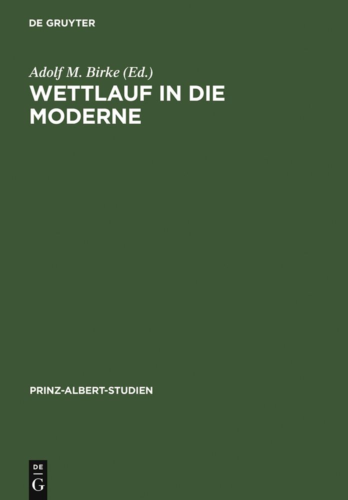Wettlauf in die Moderne: England und Deutschland seit der industriellen Revolution