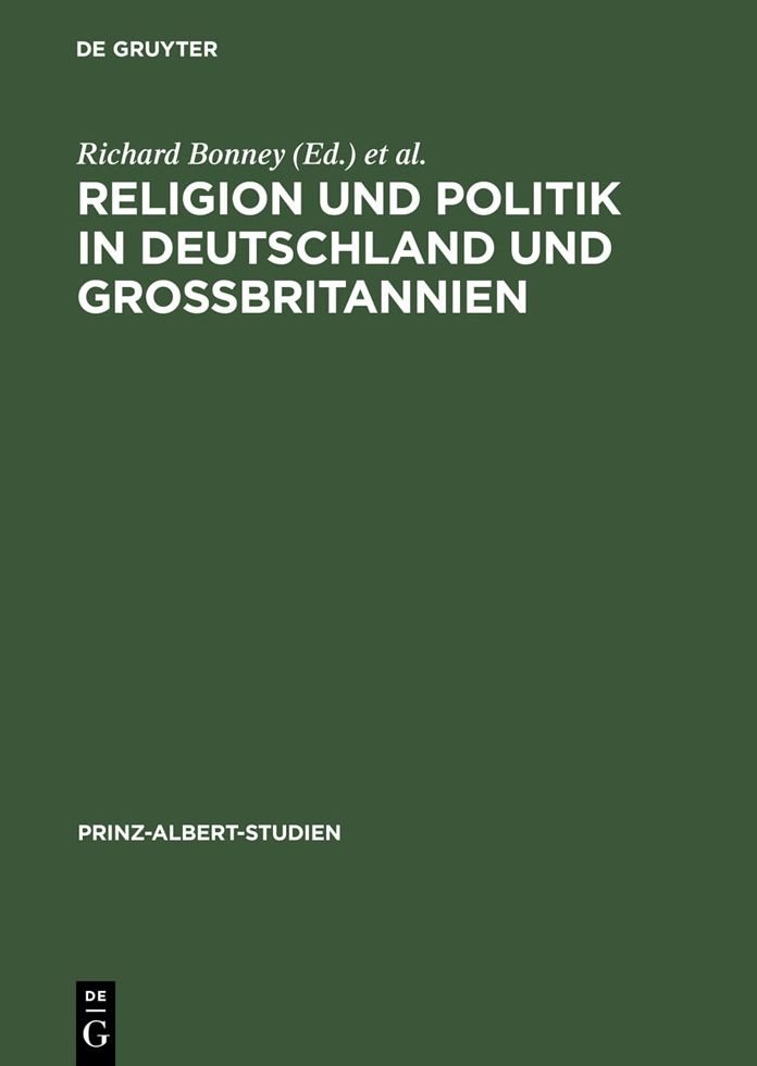 Religion und Politik in Deutschland und Grossbritannien / Religion and Politics in Britain and Germany