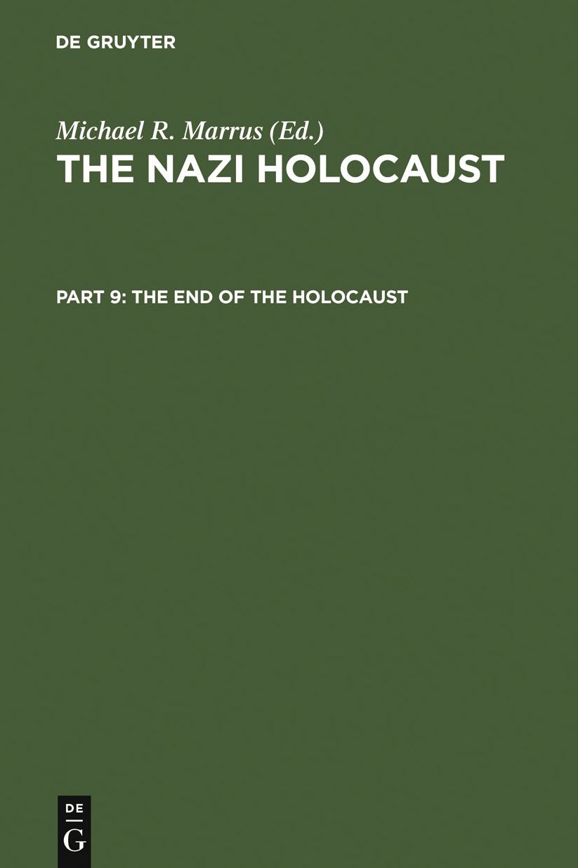 The End of the Holocaust