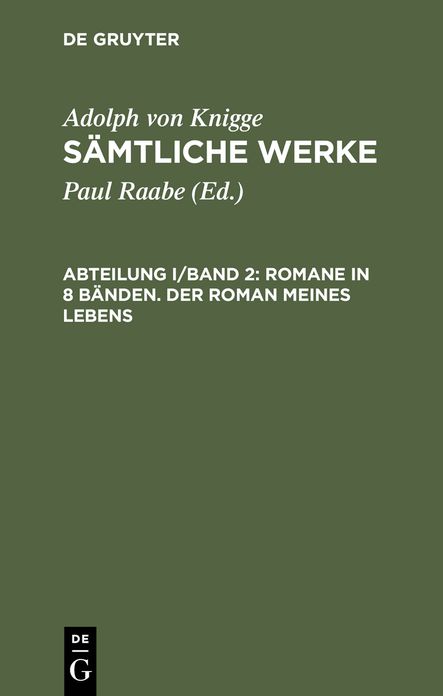 Romane in 8 Bänden. Der Roman meines Lebens: In Briefen herausgegeben. Teil 3/4