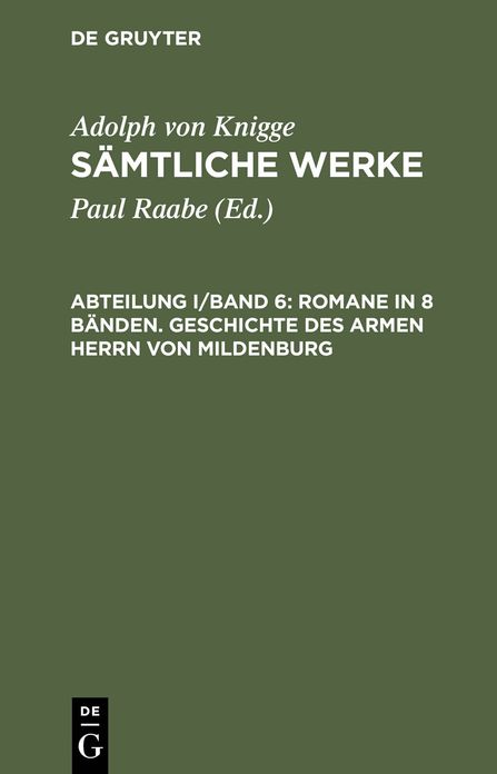 Romane in 8 Banden. Geschichte des armen Herrn von Mildenburg: In Briefen herausgegeben. Teil 3
