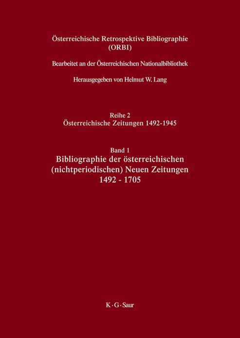 Bibliographie der osterreichischen (nichtperiodischen) Neuen Zeitungen 1492-1705