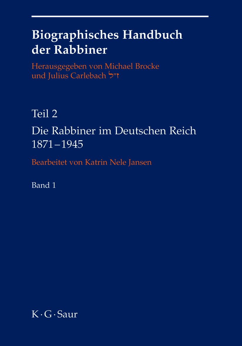 Die Rabbiner im Deutschen Reich 1871-1945