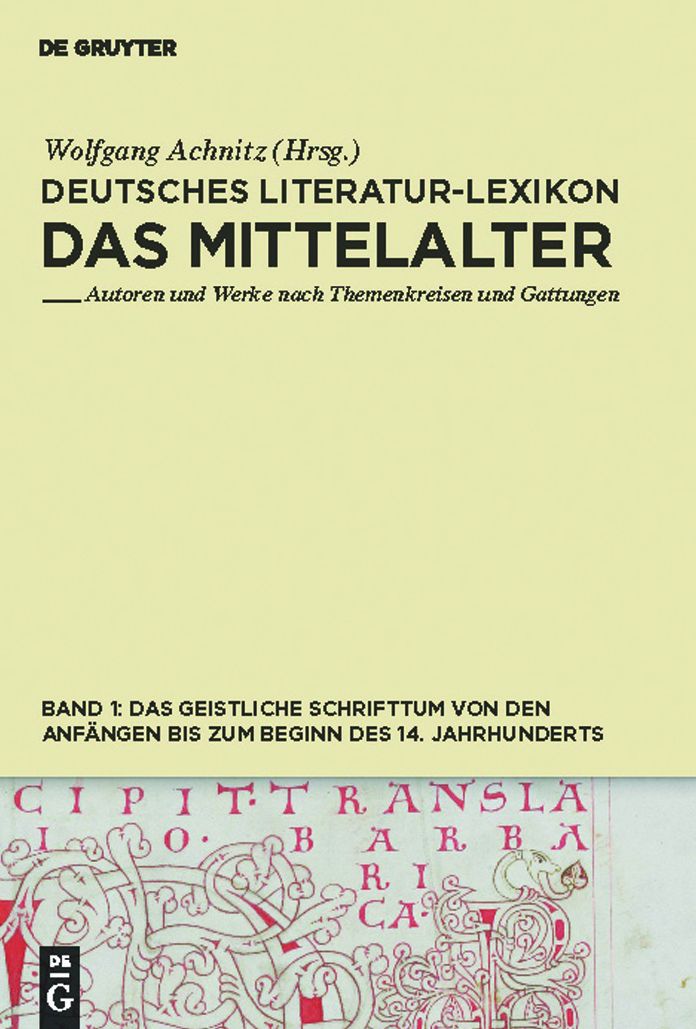 Das geistliche Schrifttum von den Anfangen bis zum Beginn des 14. Jahrhunderts