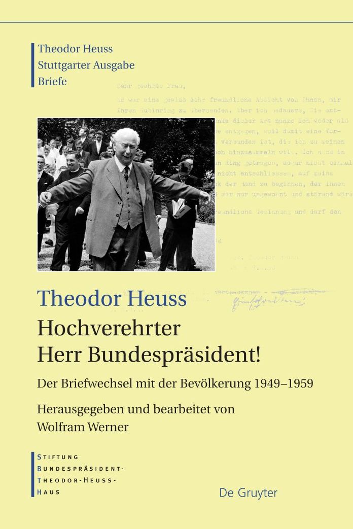 Hochverehrter Herr Bundesprasident!: Der Briefwechsel mit der Bevolkerung 1949 - 1959