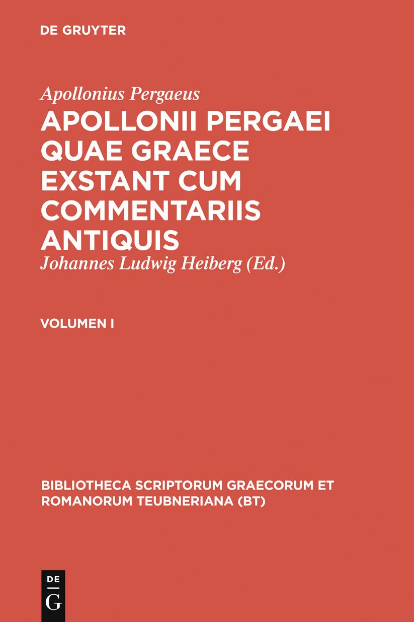 Apollonii Pergaei quae Graece exstant cum commentariis antiquis. I